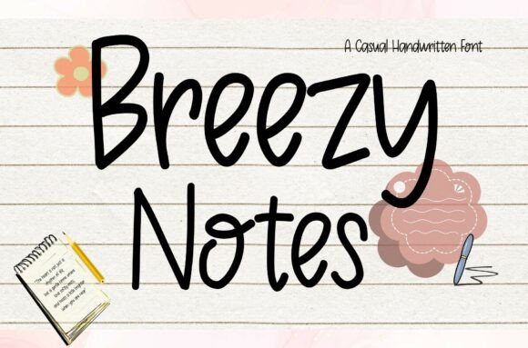 Breezy Notes: A Handwritten Font for Real Branding